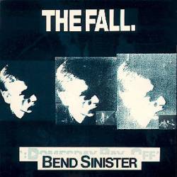 The Fall : Bend Sinister